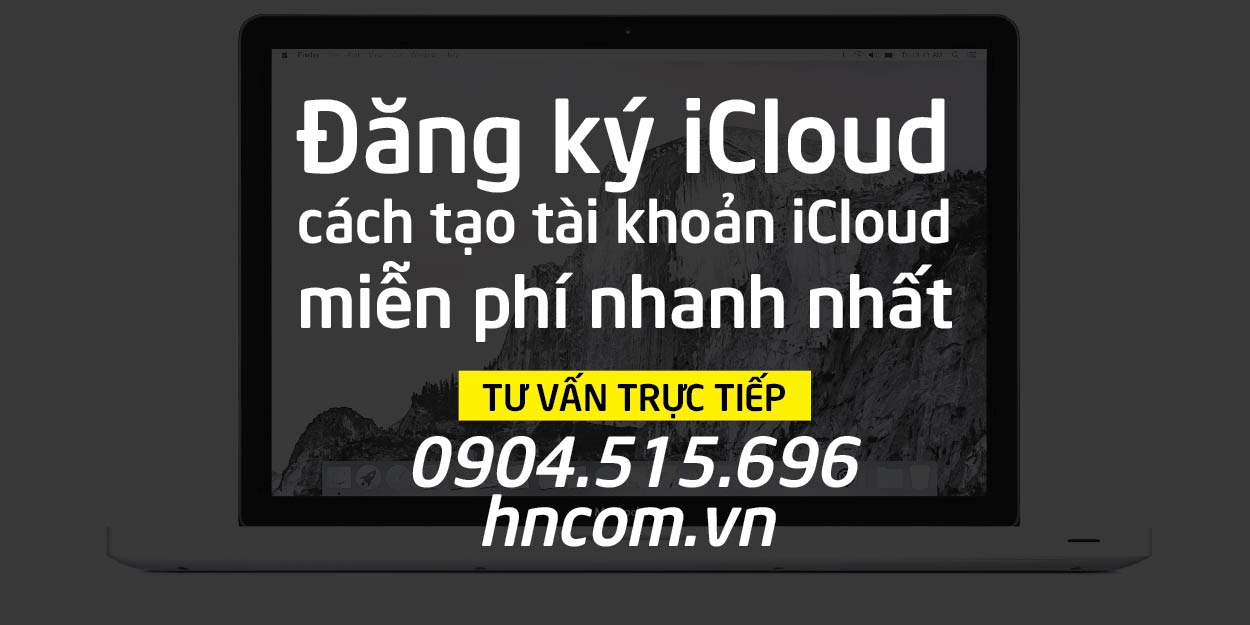 dang ky icloud tao tai khoan icloud mien phi nhanh nhat 66165fa07004f