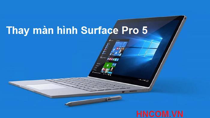 dia chi thay man hinh surface pro 5 uy tin va lay ngay tai ha noi 66165ceab27f1